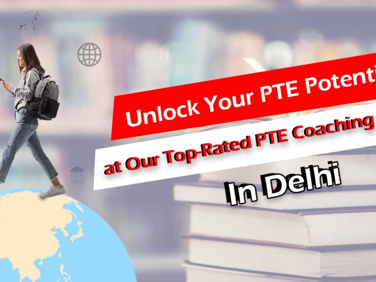 PTE coaching classes in east delhi